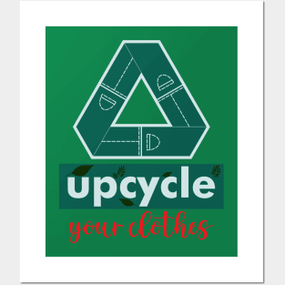 Upcycle Your Clothes Posters and Art